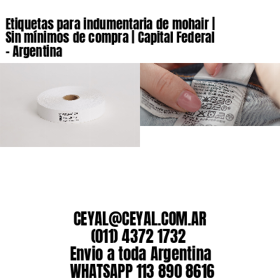 Etiquetas para indumentaria de mohair | Sin mínimos de compra | Capital Federal - Argentina