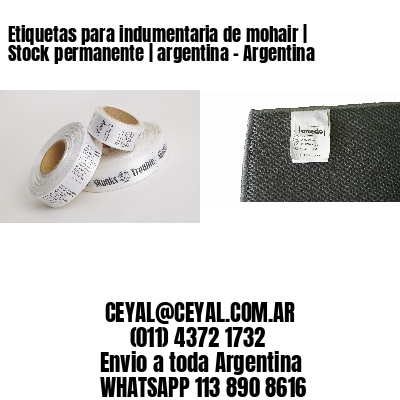 Etiquetas para indumentaria de mohair | Stock permanente | argentina – Argentina