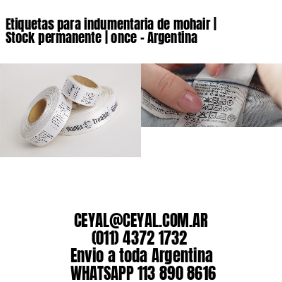 Etiquetas para indumentaria de mohair | Stock permanente | once – Argentina