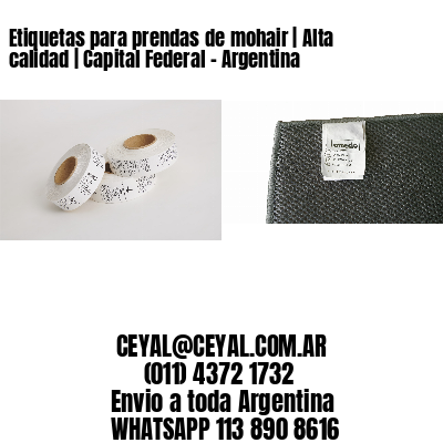 Etiquetas para prendas de mohair | Alta calidad | Capital Federal – Argentina
