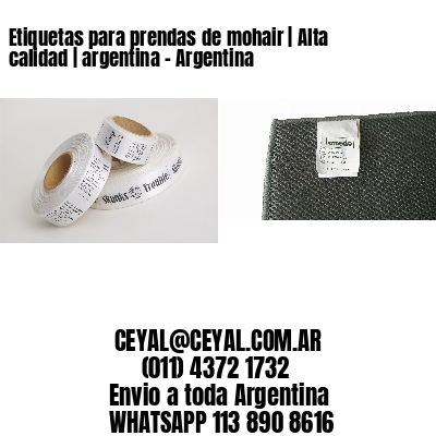 Etiquetas para prendas de mohair | Alta calidad | argentina – Argentina