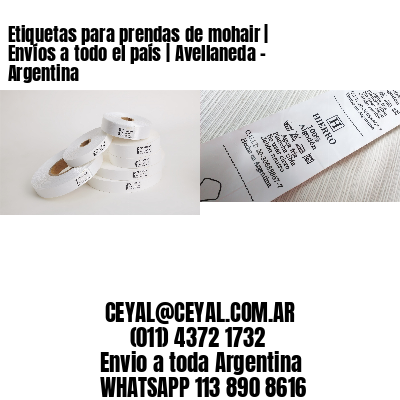 Etiquetas para prendas de mohair | Envíos a todo el país | Avellaneda – Argentina