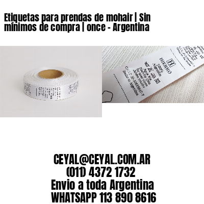 Etiquetas para prendas de mohair | Sin mínimos de compra | once - Argentina