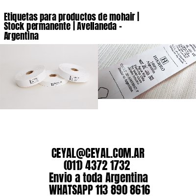 Etiquetas para productos de mohair | Stock permanente | Avellaneda – Argentina