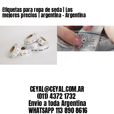 Etiquetas para ropa de seda | Los mejores precios | argentina – Argentina