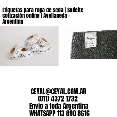 Etiquetas para ropa de seda | Solicite cotización online | Avellaneda – Argentina