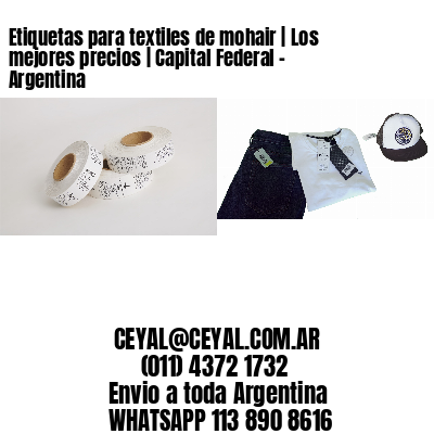 Etiquetas para textiles de mohair | Los mejores precios | Capital Federal – Argentina