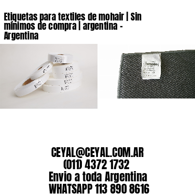 Etiquetas para textiles de mohair | Sin mínimos de compra | argentina – Argentina