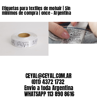 Etiquetas para textiles de mohair | Sin mínimos de compra | once – Argentina