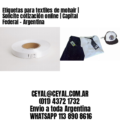Etiquetas para textiles de mohair | Solicite cotización online | Capital Federal – Argentina