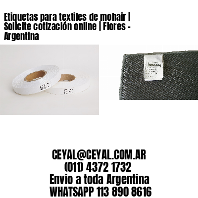 Etiquetas para textiles de mohair | Solicite cotización online | Flores – Argentina