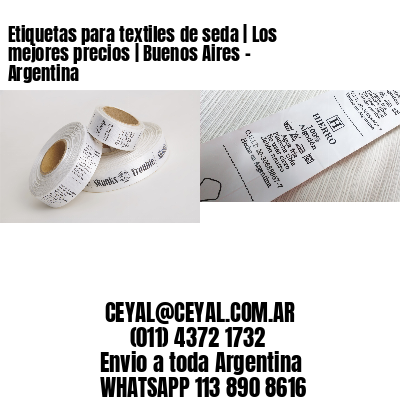 Etiquetas para textiles de seda | Los mejores precios | Buenos Aires – Argentina
