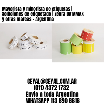 Mayorista y minorista de etiquetas | Soluciones de etiquetado | Zebra DATAMAX y otras marcas – Argentina