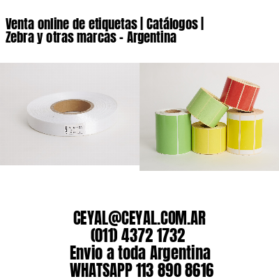 Venta online de etiquetas | Catálogos | Zebra y otras marcas – Argentina