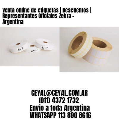 Venta online de etiquetas | Descuentos | Representantes Oficiales Zebra – Argentina