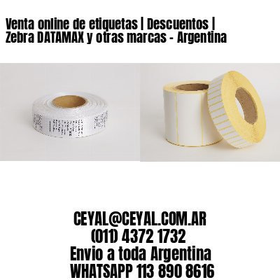 Venta online de etiquetas | Descuentos | Zebra DATAMAX y otras marcas – Argentina