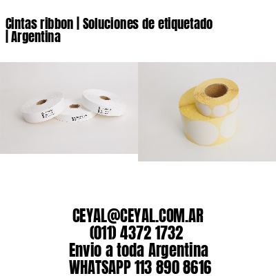 Cintas ribbon | Soluciones de etiquetado | Argentina