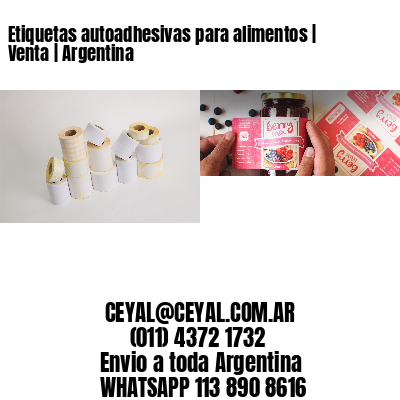 Etiquetas autoadhesivas para alimentos | Venta | Argentina
