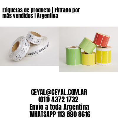 Etiquetas de producto | Filtrado por más vendidos | Argentina