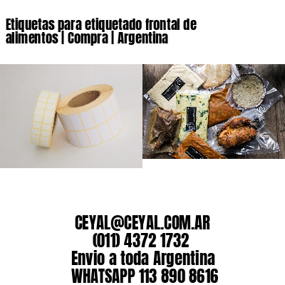 Etiquetas para etiquetado frontal de alimentos | Compra | Argentina