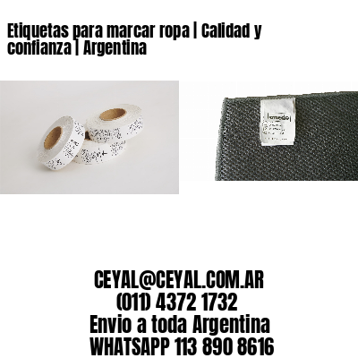 Etiquetas para marcar ropa | Calidad y confianza | Argentina