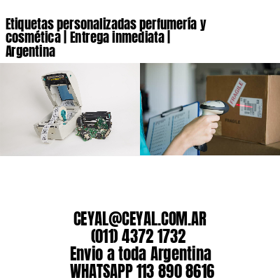 Etiquetas personalizadas perfumería y cosmética | Entrega inmediata | Argentina