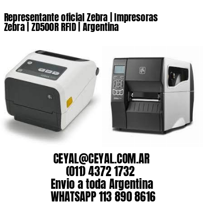 Representante oficial Zebra | Impresoras Zebra | ZD500R RFID | Argentina