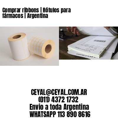 Comprar ribbons | Rótulos para fármacos | Argentina