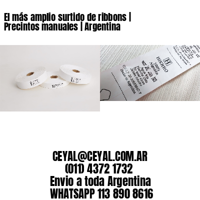 El más amplio surtido de ribbons | Precintos manuales | Argentina