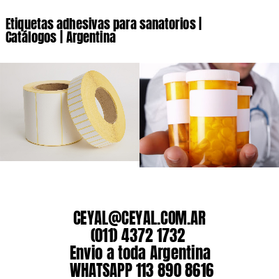 Etiquetas adhesivas para sanatorios | Catálogos | Argentina