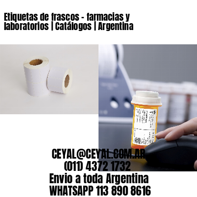 Etiquetas de frascos – farmacias y laboratorios | Catálogos | Argentina