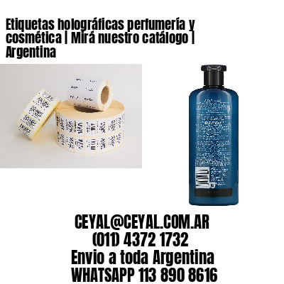 Etiquetas holográficas perfumería y cosmética | Mirá nuestro catálogo | Argentina