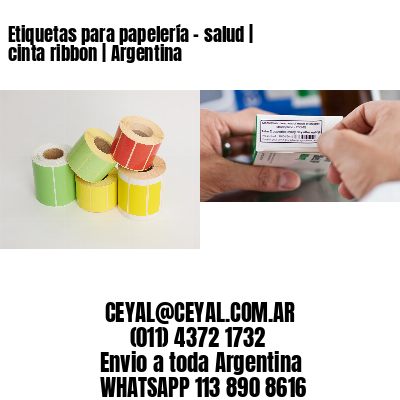 Etiquetas para papelería – salud | cinta ribbon | Argentina