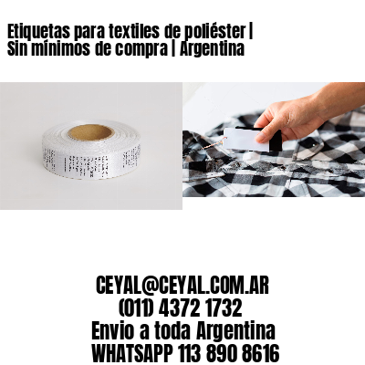 Etiquetas para textiles de poliéster | Sin mínimos de compra | Argentina