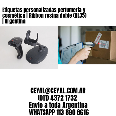 Etiquetas personalizadas perfumería y cosmética | Ribbon resina doble (HL35) | Argentina