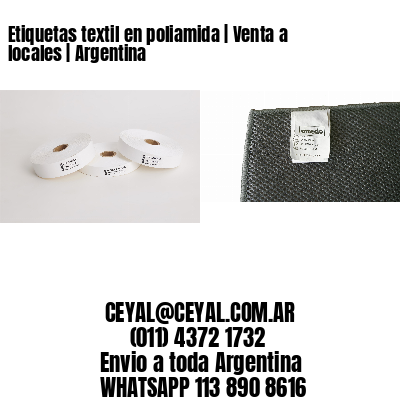 Etiquetas textil en poliamida | Venta a locales | Argentina