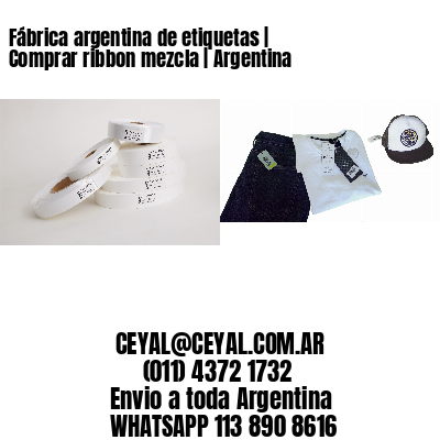 Fábrica argentina de etiquetas | Comprar ribbon mezcla | Argentina