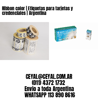 Ribbon color | Etiquetas para tarjetas y credenciales | Argentina