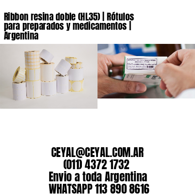 Ribbon resina doble (HL35) | Rótulos para preparados y medicamentos | Argentina