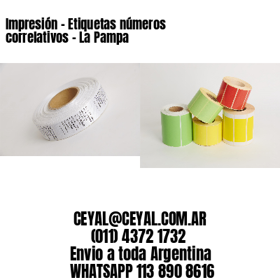Impresión – Etiquetas números correlativos – La Pampa
