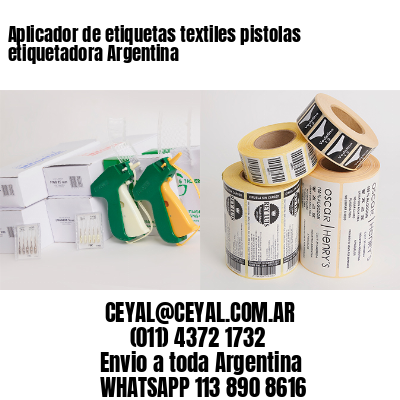 Aplicador de etiquetas textiles pistolas etiquetadora Argentina
