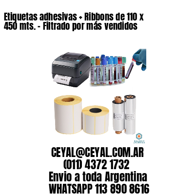 Etiquetas adhesivas + Ribbons de 110 x 450 mts. – Filtrado por más vendidos