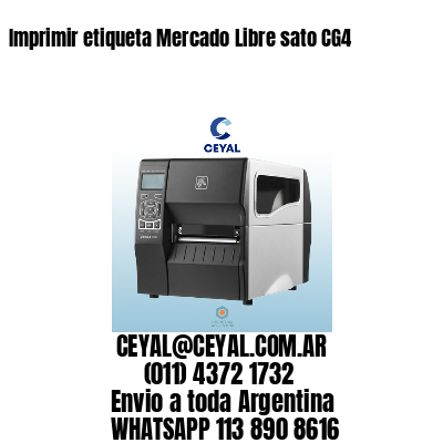 Imprimir etiqueta Mercado Libre sato CG4