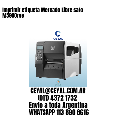 Imprimir etiqueta Mercado Libre sato M5900rve
