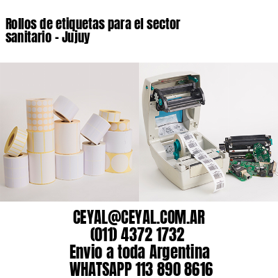 Rollos de etiquetas para el sector sanitario - Jujuy