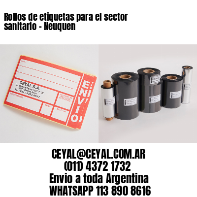 Rollos de etiquetas para el sector sanitario – Neuquen