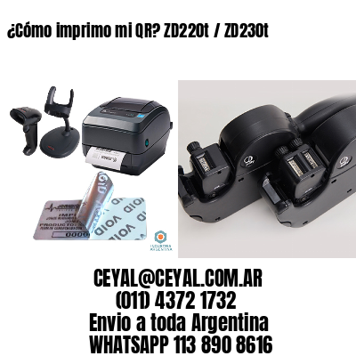 ¿Cómo imprimo mi QR? ZD220t / ZD230t