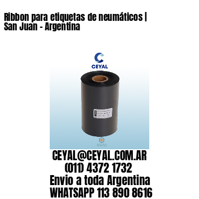 Ribbon para etiquetas de neumáticos | San Juan - Argentina