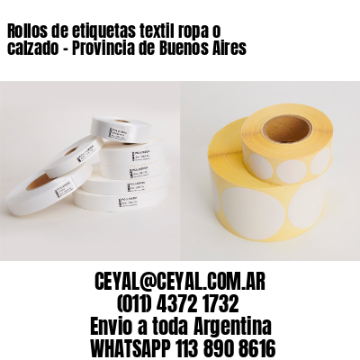 Rollos de etiquetas textil ropa o calzado – Provincia de Buenos Aires