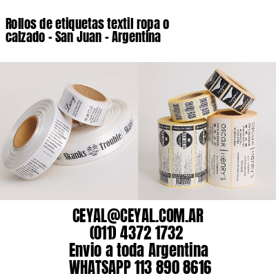 Rollos de etiquetas textil ropa o calzado – San Juan – Argentina